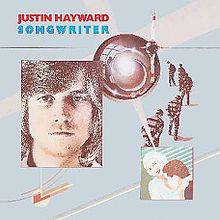 Justin Hayward : Songwriter